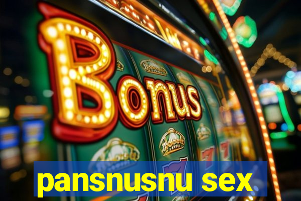 pansnusnu sex